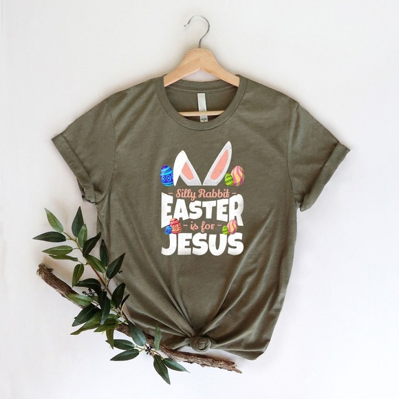 Silly Rabbit Easter Is For Jesus Shirt, Christian Easter Shirt, Jesus Shirt - Picture 1 of 2